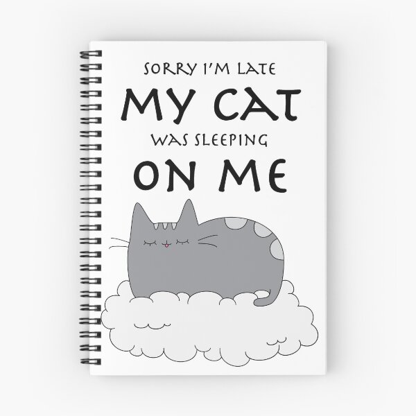 Item preview, Sorry I'm late my cat was sleeping on me designed and sold by Elis-Art.