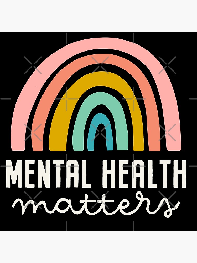 "Mental Health Matters Rainbow" Art Print by twodoggraphix Redbubble