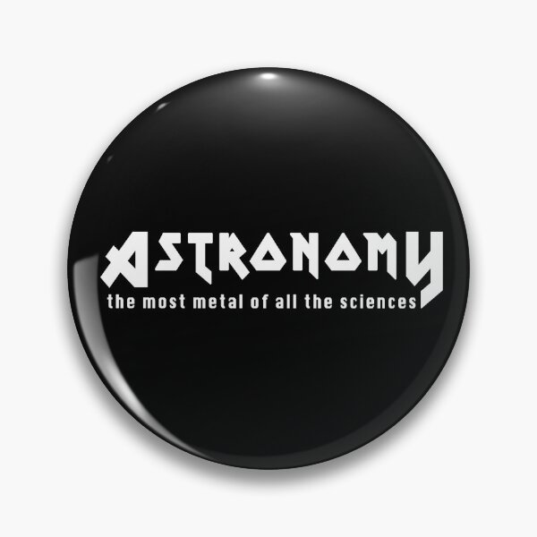 Item preview, Astronomy: the most metal of all the sciences designed and sold by cafuego.