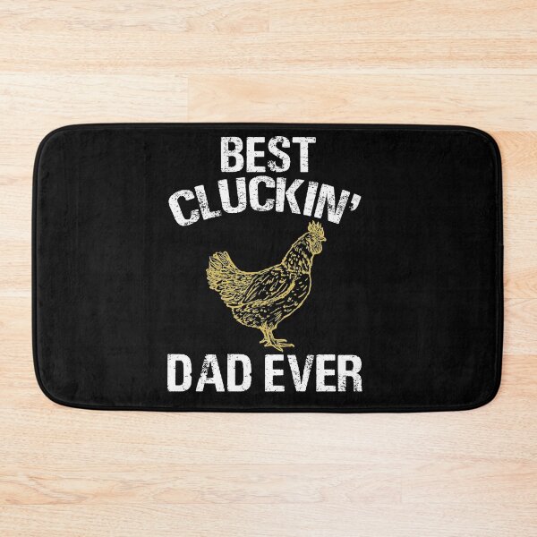 Item preview, Best Cluckin' Dad Ever Funny Father's Day Chicken Farm designed and sold by teesakura90.