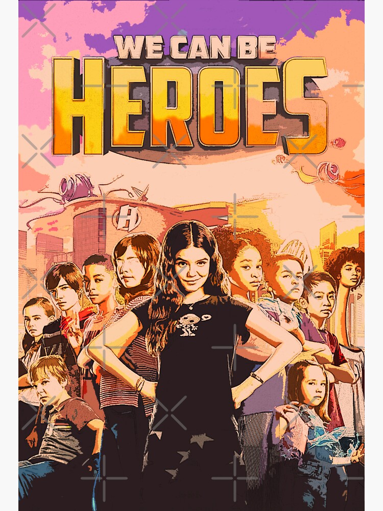 "We can be Heroes Netflix Kids Fan made Poster" Sticker for Sale by