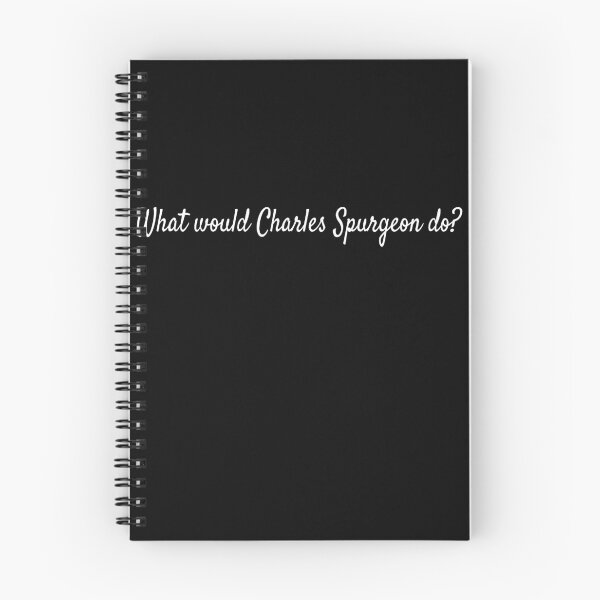 Item preview, What would Charles Spurgeon do? designed and sold by lolquotes.