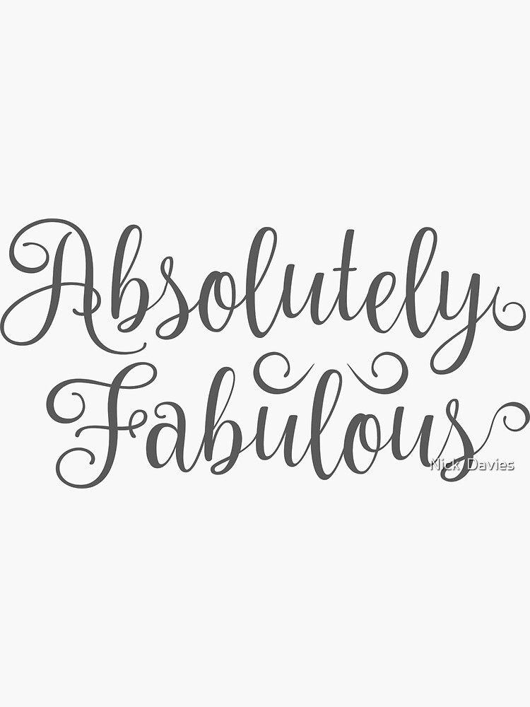 Absolutely Fabulous Handwritten Graphic Sticker Abfab Design Sweetie Darling Sticker By 2883