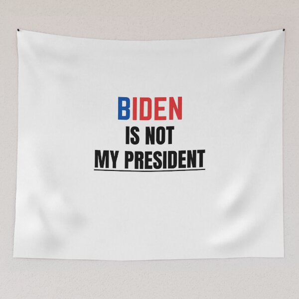 Item preview, Biden is not my president designed and sold by Yasdey Rojas.