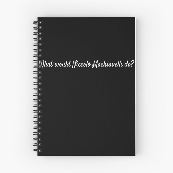 Item preview, What would Niccolò Machiavelli do? designed and sold by lolquotes.