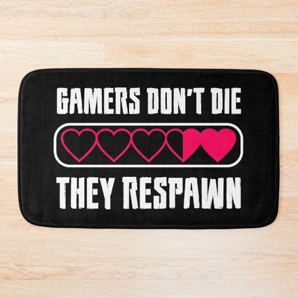 Item preview, Gamers don't die, they respawn designed and sold by MixinMadness.