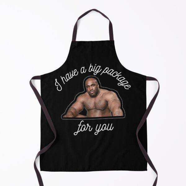Barry wood i have a big package for you Apron