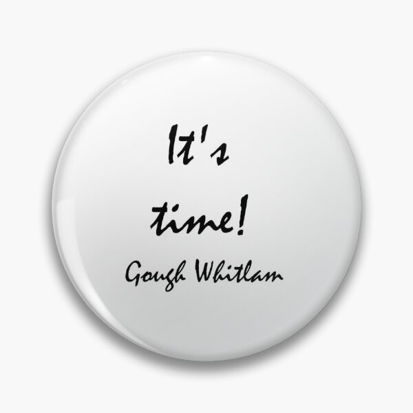 Item preview, Whitlam - It's Time designed and sold by Smolive.