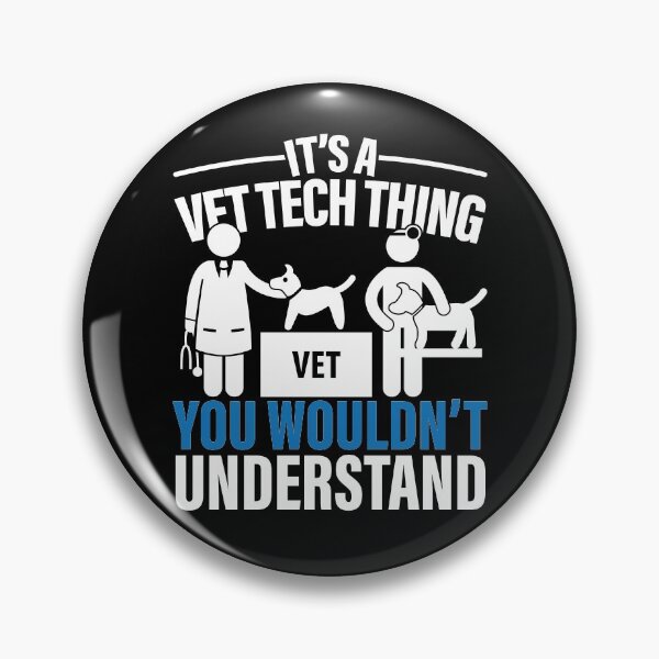 Item preview, It's A Vet Tech Thing You Wouldn't Understand Veterinary Technician designed and sold by GravitiTees.