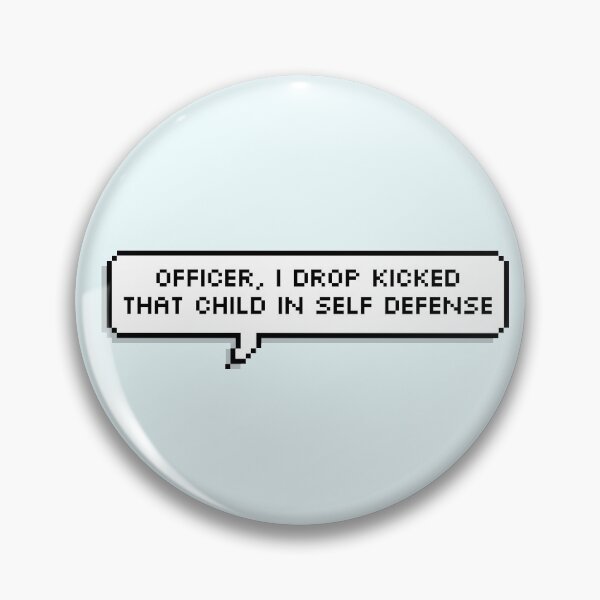 Item preview, Technoblade Quote: Officer, I Drop Kicked That Child In Self Defense designed and sold by Swagneato.