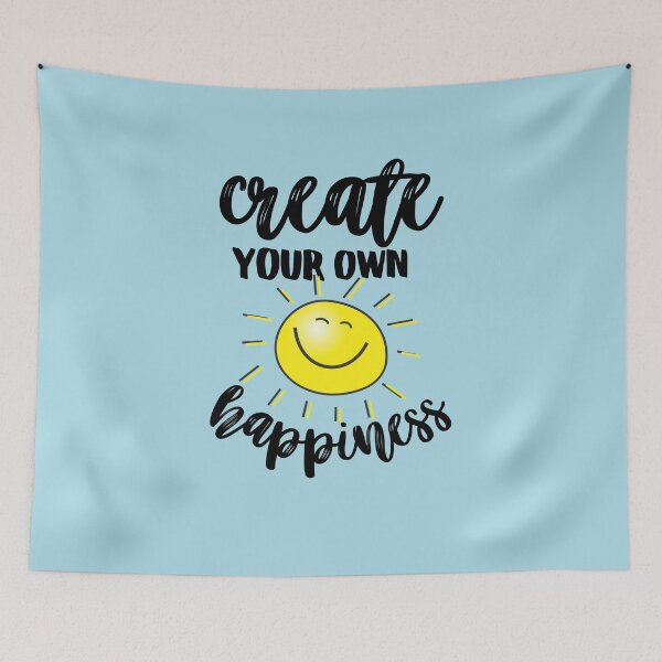 Item preview, Create Your Own Happiness designed and sold by aoichan3939.