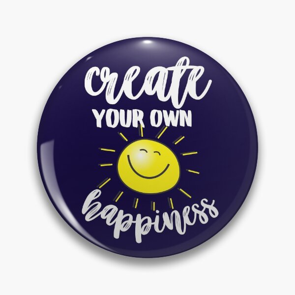 Item preview, Create Your Own Happiness designed and sold by aoichan3939.