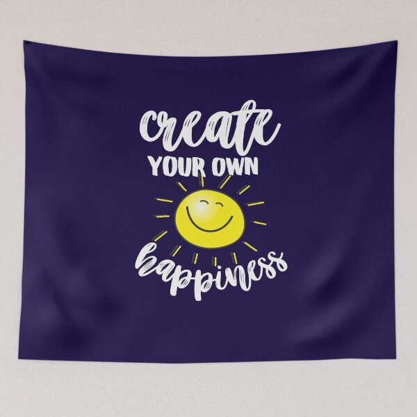 Item preview, Create Your Own Happiness designed and sold by aoichan3939.