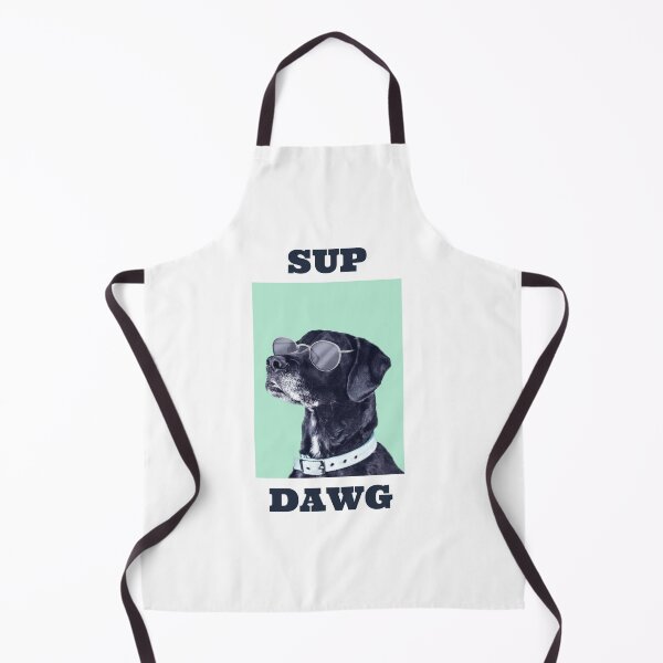 Item preview, Sup Dawg designed and sold by TAPDesigns.