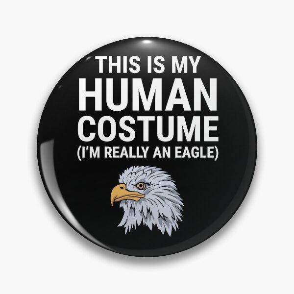 Item preview, This Is My Human Costume I'm Really An Eagle Halloween designed and sold by zcecmza.