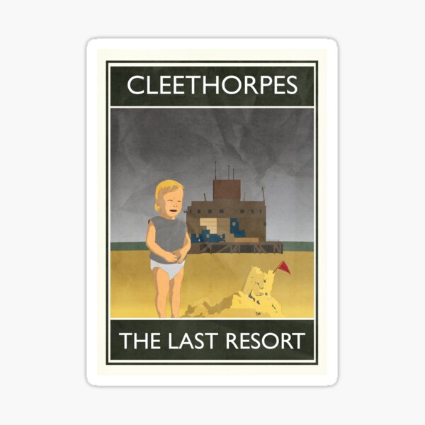 Item preview, Cleethorpes - The Last Resort designed and sold by loudribs.