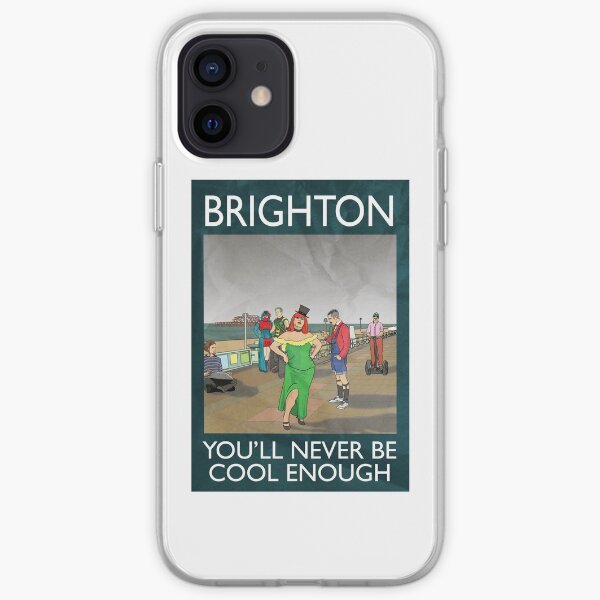 Brighton - You'll Never Be Cool Enough iPhone Soft Case