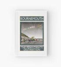 Bournemouth - The Penultimate Destination Hardcover Journal