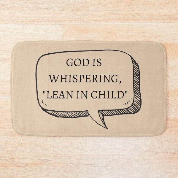 Item preview, god is whispering, "lean in child" designed and sold by Sticker-Shoppee.