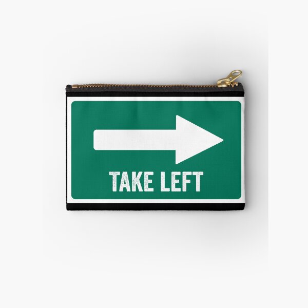 Item preview, "Slightly wrong sign" take left stickers and Essential T-shirts designed and sold by Sharath98.
