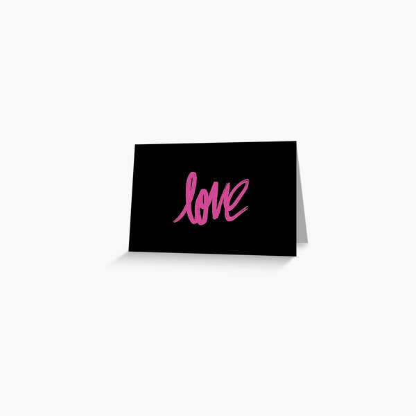 Love, pink and black Greeting Card