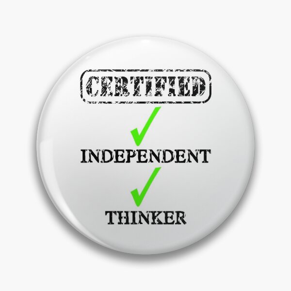 Item preview, Certified Independent Thinker designed and sold by Oaks Creations.