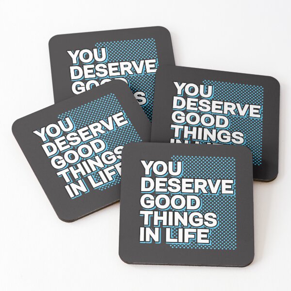Item preview, You Deserve Good Things In Life designed and sold by CAsual-Fashion.