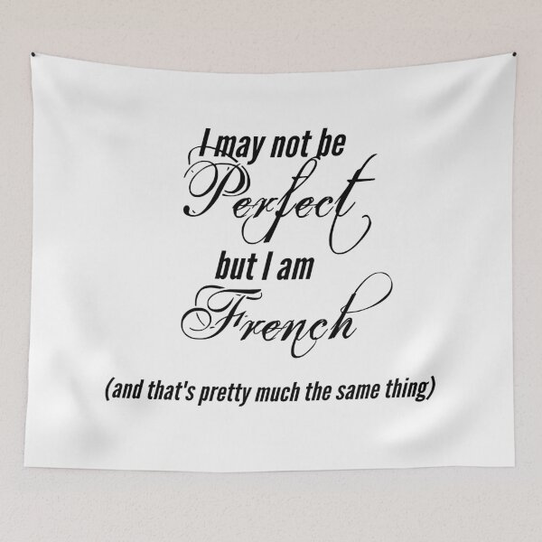 Item preview, I may not be perfect but I am French designed and sold by SoLarghi.