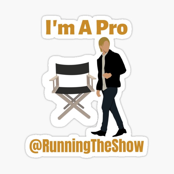 I'm A Pro At Running the Show Design...gift for professional, suit, brother and family lovers. Sticker