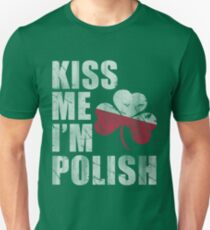 Kiss Me I'm Polish St Patrick's Day Unisex T-Shirt