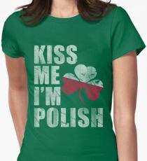 Kiss Me I'm Polish St Patrick's Day Women's Fitted T-Shirt