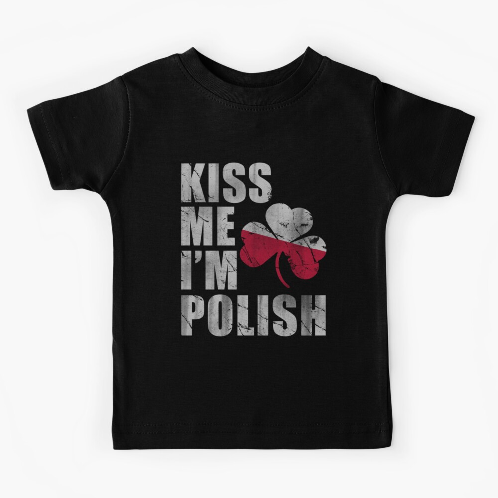 St. Patrick's Day Polish - Kiss Me I'm Irish - Polish - Baby