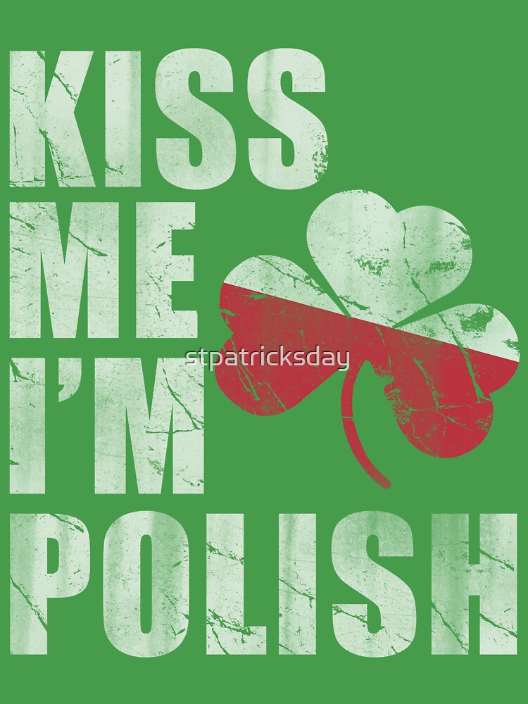 St. Patrick's Day Polish - Kiss Me I'm Irish - Polish - Baby