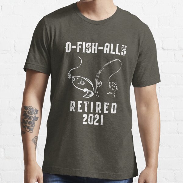 O Fish Ally T-Shirts for Sale