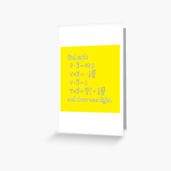 Copy of God said Maxwell Equations, and there was light. Greeting Card