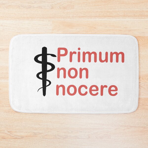 Item preview, Primum non nocere - first do no harm  designed and sold by Pasan-hpmm.