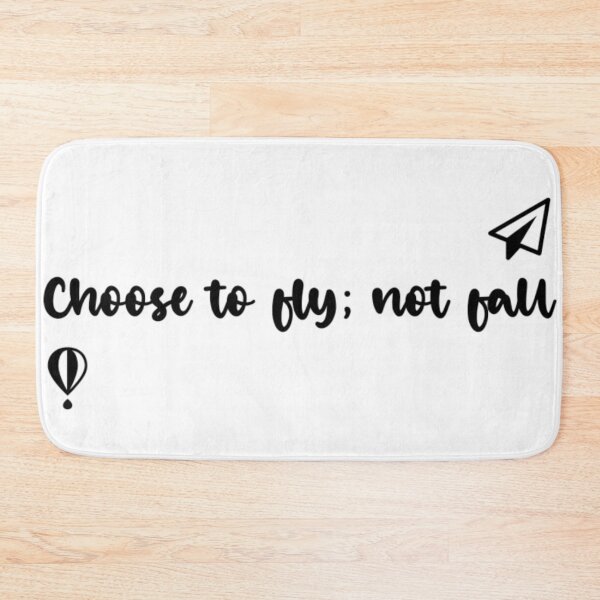 Item preview, Choose to Fly; not Fall designed and sold by Soul-on-groove.