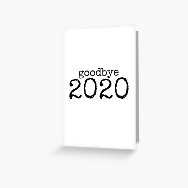 Item preview, goodbye 2020 designed and sold by Connor-Eksteen.