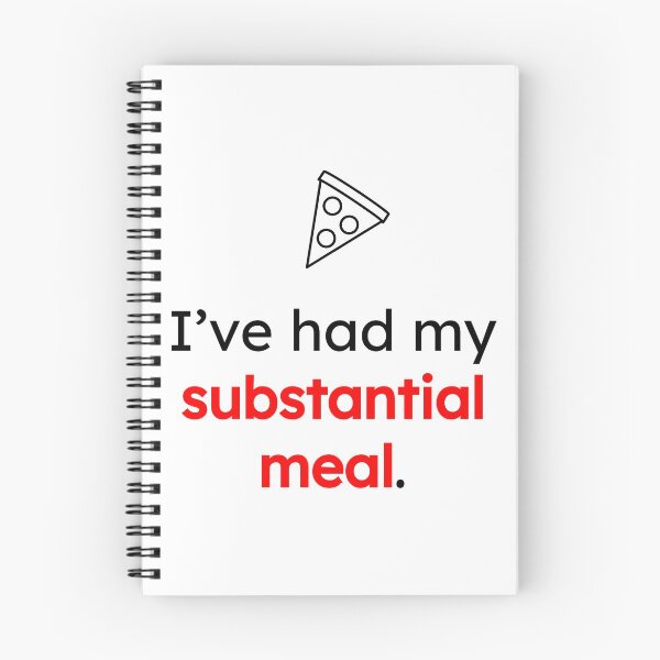 Item preview, I've Had My Substantial Meal Funny Design designed and sold by TunnelDesign.