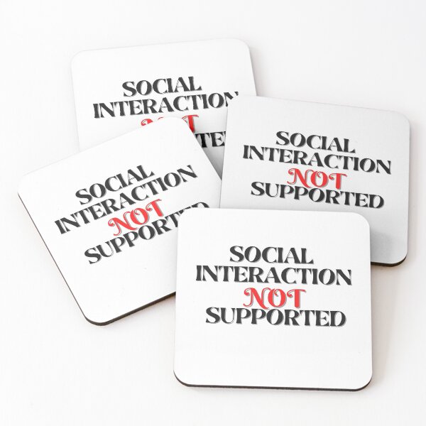 Item preview, Social Interaction Not Supported designed and sold by Gmaish.