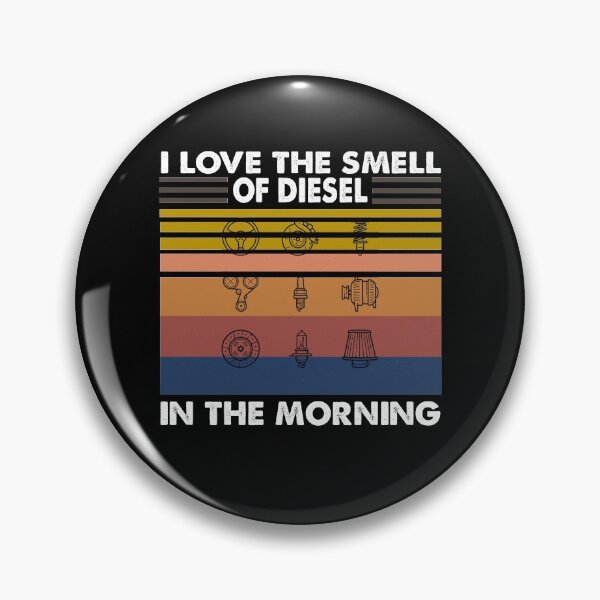 Item preview, I love the smell of Diesel in the morning designed and sold by Kaliarizone.