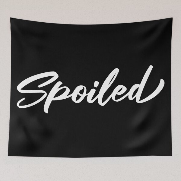 Item preview, Spoiled (White) designed and sold by DjinaDesign.