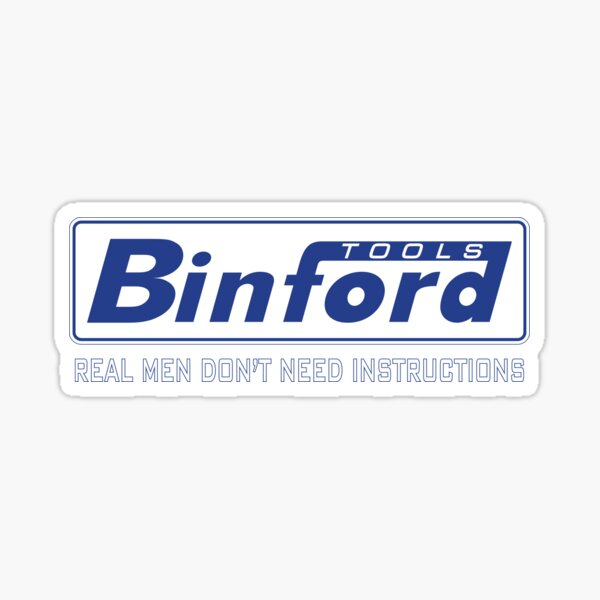 Binford Tools! Sticker