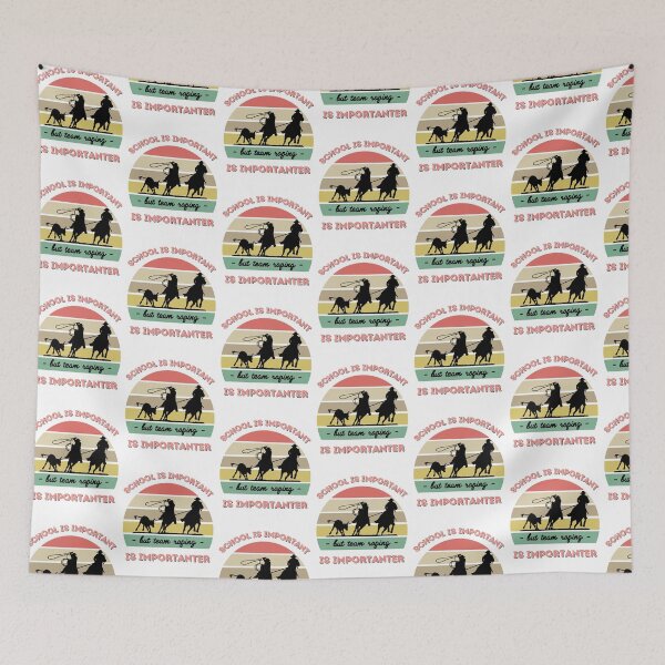 Item preview, School is important but team roping is importanter - a retro vintage design  designed and sold by AnnaMelekhina.