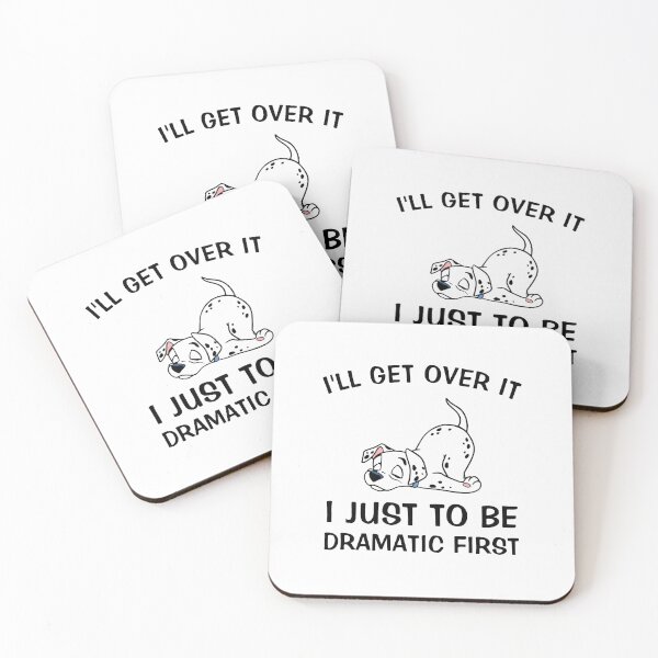 Item preview, I'll Get Over It I Just Need To Be Dramatic First  designed and sold by TINASTORESHOPE.
