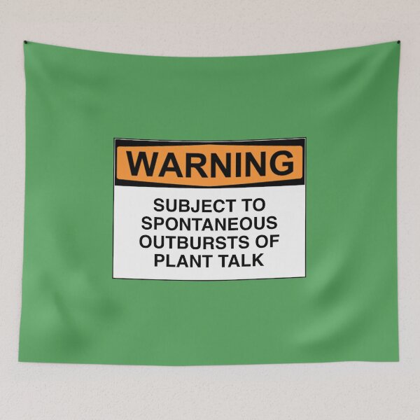 Item preview, Warning: Subject to spontaneous outbursts of plant talk designed and sold by Rob Price.