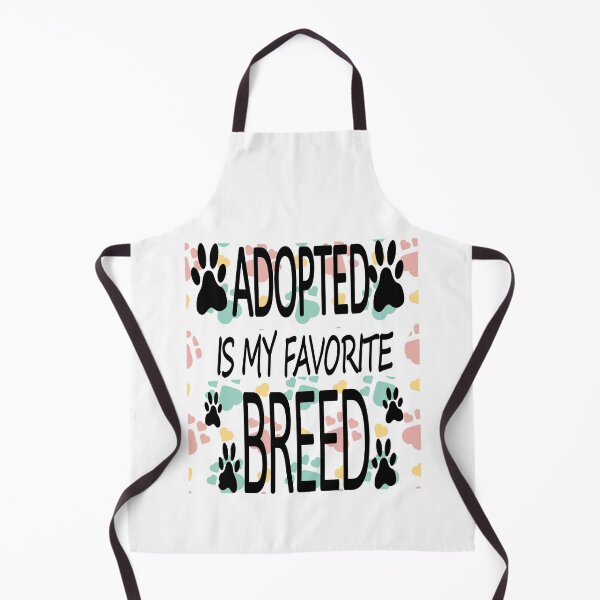 Item preview, adopted is my favorite breed designed and sold by Ripoubsb.