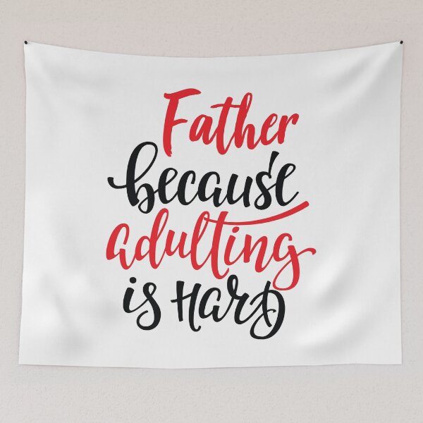 Item preview, Father Because Adulting Is Hard designed and sold by ProjectX23.