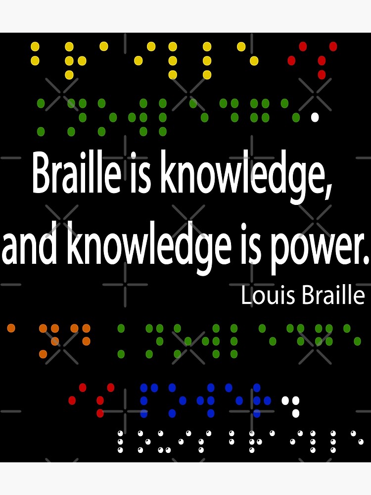 "Braille is knowledge, knowledge is power" Photographic Print for Sale