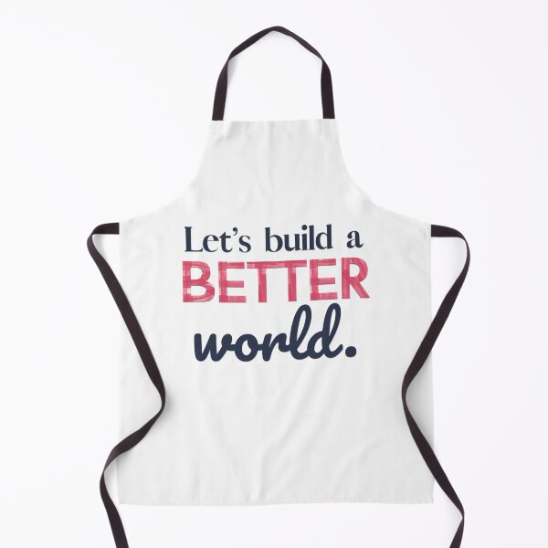 Item preview, Let's build a better world. designed and sold by squishyrainbow.
